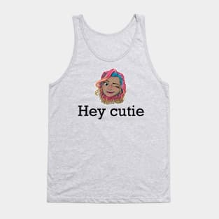 hey cutie Reva Prisma winking face (black text) Tank Top